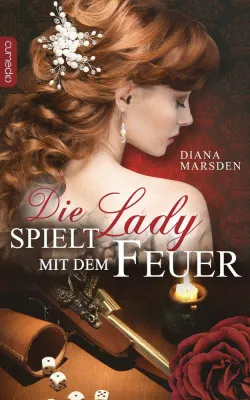 Bild: Diana Marsden: Die Lady spielt mit dem Feuer (eBook)