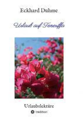 Urlaub auf Teneriffa - ein erlebnisreicher Reisebericht Bild: Urlaub auf Teneriffa - ein erlebnisreicher Reisebericht