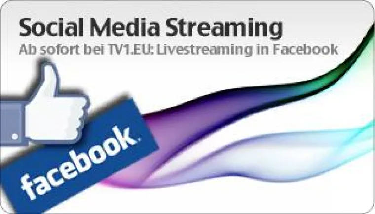 TV1.EU launcht Social-Media-Komponente „Facebook Livecast“ Bild: TV1.EU launcht Social-Media-Komponente „Facebook Livecast“