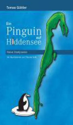 Bild: Ein Pinguin auf Hiddensee - humorvolle Inselgeschichten entführen auf die Insel