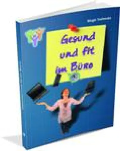 Bild: Birgit Terletzki zeigt in ihrem Buch 'Gesund und fit im Büro' alltagstaugliche Übungen für den Büroalltag