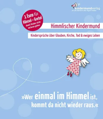 Bild: „Wer einmal im Himmel ist, kommt da nicht wieder raus.“