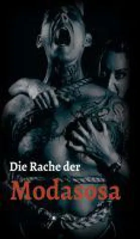 Die Rache der Modasosa - kurzweiliger Roman zelebriert eine Femme fatale Bild: Die Rache der Modasosa - kurzweiliger Roman zelebriert eine Femme fatale