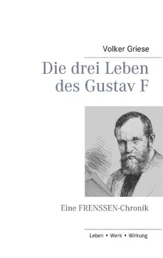 Bild: Gustav Frenssen – Eine biographisch-chronologische Darstellung des umstrittenen Schriftstellers