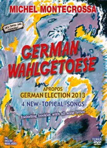 Bild: German Wahlgetoese: Michel Montecrossa's CD & DVD mit 4 Songs über das Finden der Lösung bei der Kanzlerfrage