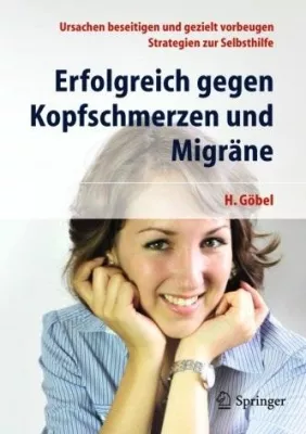 Bild: Erfolgreich schmerzfrei – Neue Wege gegen Migräne