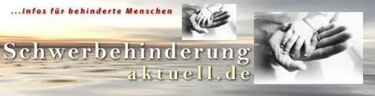 Bild: Schwerbehinderung-Aktuell.de - Informationen für Menschen mit Behinderungen und deren Angehörige