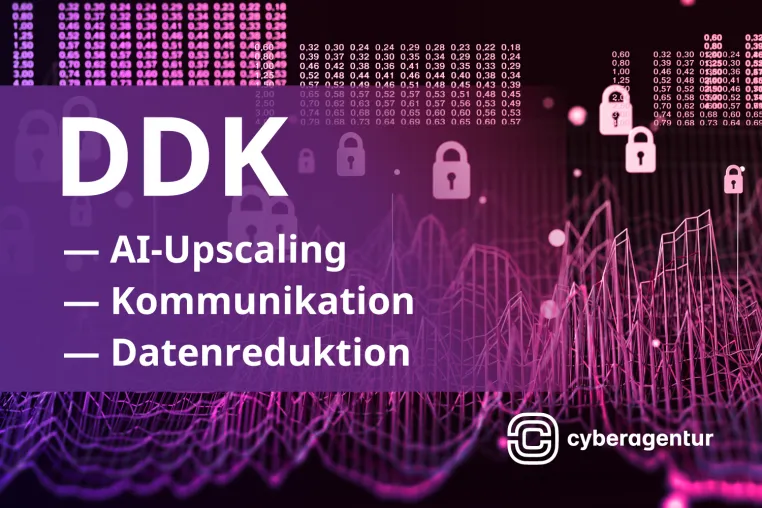 Bild: Cyberagentur initiiert Austausch zur Datenreduktion mit AI-Upscaling