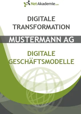 Bild: Digitale Transformation & digitale Geschäftsmodelle in Zusammenhang mit aktuellen Medien & Technologien