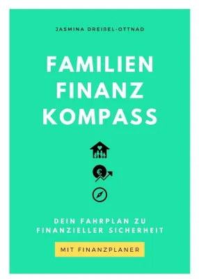Bild: Buchveröffentlichung: "Familien Finanz Kompass - Dein Fahrplan zu finanzieller Sicherheit"