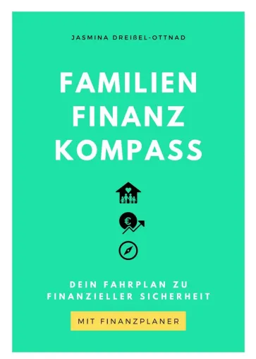 Bild: Buchveröffentlichung: "Familien Finanz Kompass - Dein Fahrplan zu finanzieller Sicherheit"