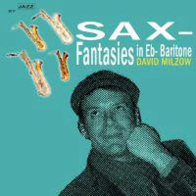 Bild: David Milzow präsentiert Sax- Fantasies in Eb- Baritone