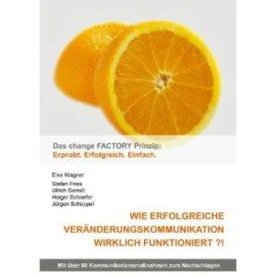 Bild: Wie erfolgreiche Veränderungskommunikation wirklich funktioniert