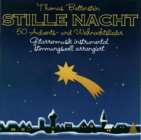 Bild: CD „Stille Nacht“ - 50 der beliebtesten Advents- und Weihnachtslieder als instrumentale Gitarrenmusik