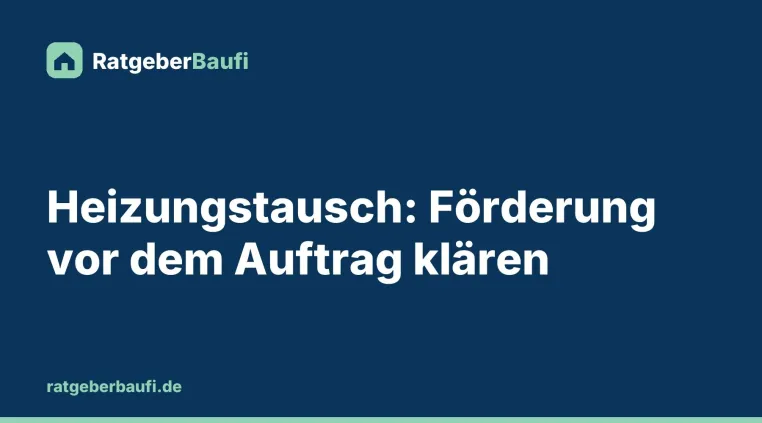 Bild: Wie Eigentümer einen Heizungstausch finanzieren: Rücklagen, Ratenkredit oder Grundschuld