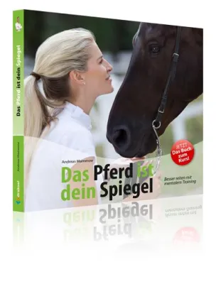 Bild: Mentales Training verbessert die Kommunikation zwischen Mensch und Pferd – Neue Wege mit Andreas Mamerow gehen