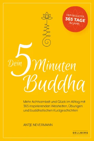 Bild: Dein 5-Minuten-Buddha: Tägliche Inspirationen für ein glückliches und erfülltes Leben