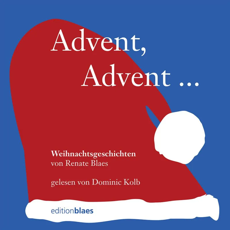 Advent, Advent - Hörbuch, Taschenbuch, Ebook