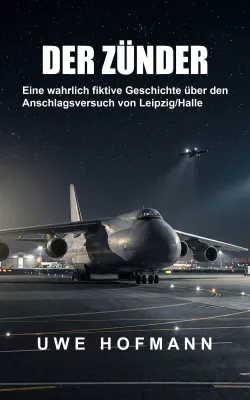 Bild: Der Zünder: Eine wahrlich fiktive Geschichte über den Anschlagsversuch von Leipzig/Halle