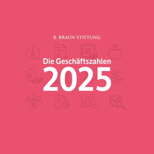 Bild: Geschäftsjahr 2025: B. Braun-Stiftung zeigt Vielfalt und setzt auf Vernetzung im Gesundheitswesen