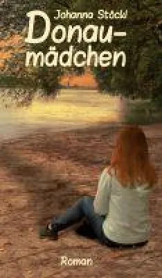 Bild: Donaumädchen - neuer Coming-of-Age-Roman entführt zu einer mysteriösen Verschwörung