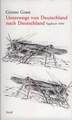 Günter Grass - »Unterwegs von Deutschland nach Deutschland – Tagebuch 1990« Bild: Günter Grass - »Unterwegs von Deutschland nach Deutschland – Tagebuch 1990«