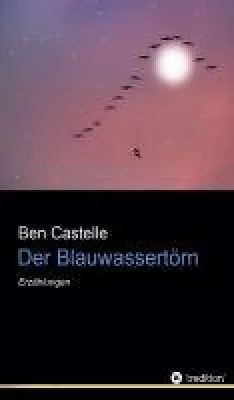Bild: Der Blauwassertörn - spannende und abwechslungsreiche Kurzgeschichten