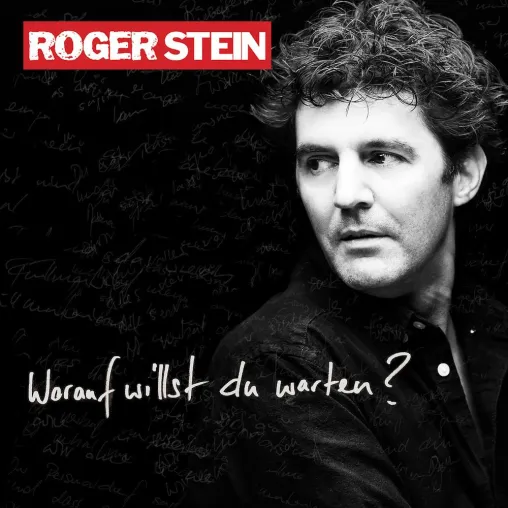 Bild: Neue Single „Worauf willst du warten“ von Roger Stein (Deutschpop)