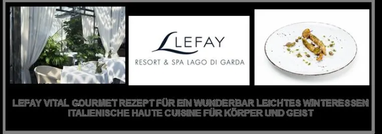 LEFAY VITAL GOURMET REZEPT FÜR EIN WUNDERBAR LEICHTES WINTERESSEN Bild: LEFAY VITAL GOURMET REZEPT FÜR EIN WUNDERBAR LEICHTES WINTERESSEN