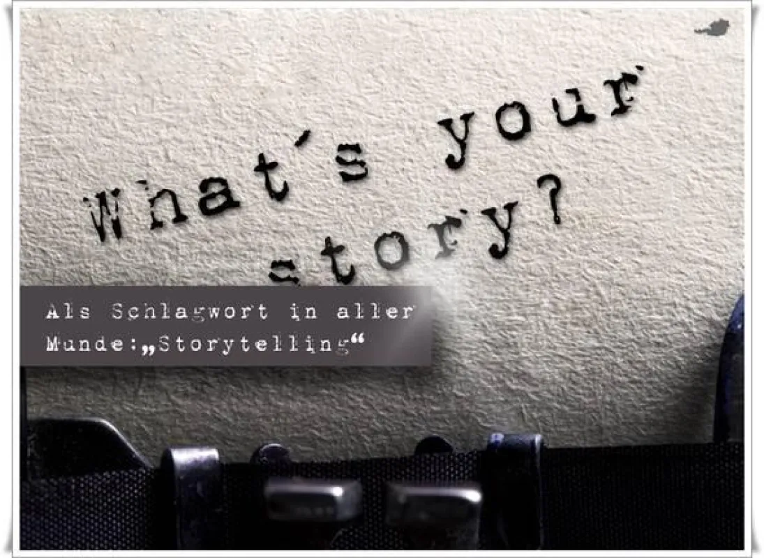 Storytelling gibt es schon seit Ewigkeiten. Die Kunst, Geschichten im Verkauf anzuwenden, ist also g