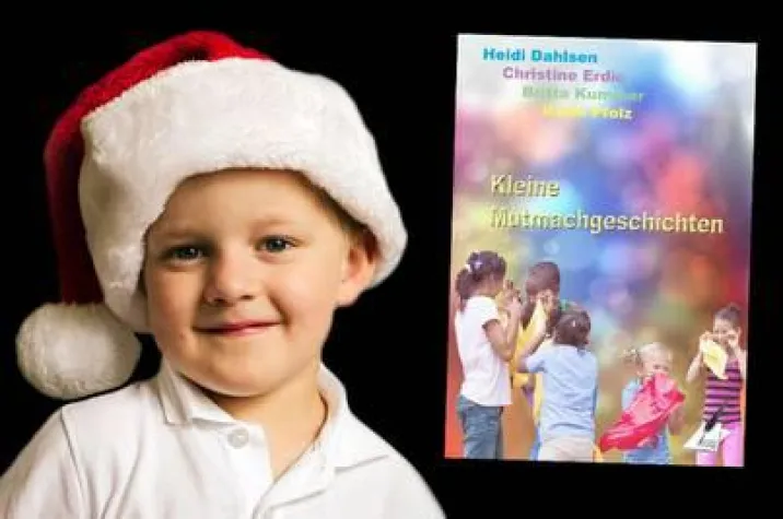 Tipp zu Weihnachten: Kleine Mutmachgeschichten Bild: Tipp zu Weihnachten: Kleine Mutmachgeschichten
