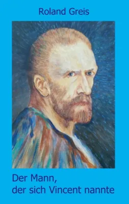 Bild: Der Mann, der sich Vincent nannte - Eine satirische Doppelbiografie