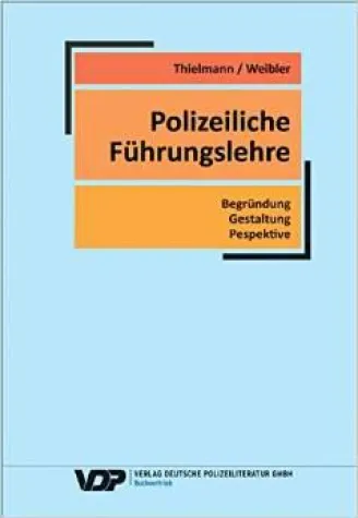 Bild: Neuerscheinung: Polizeiliche Führungslehre