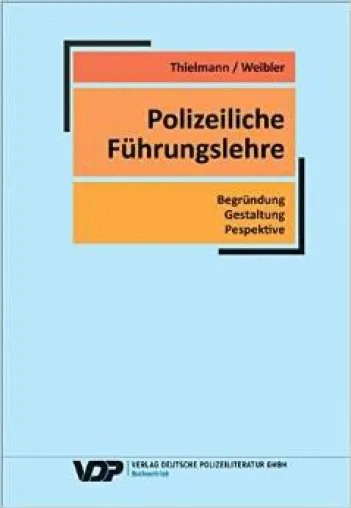 Bild: Neuerscheinung: Polizeiliche Führungslehre