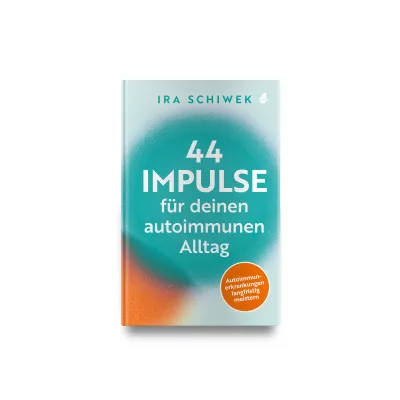 Bild: Buchveröffentlichung "44 Impulse für deinen autoimmunen Alltag"