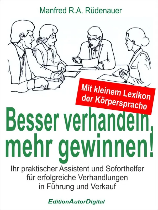 Besser verhandeln – mehr gewinnen, eBook, ISBN 978-3-943788-10-5, 276 S., EUR 29,95