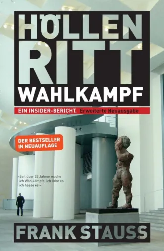 Bild: Höllenritt Wahlkampf - Ein Insider-Bericht und SPIEGEL-Bestseller, der es in sich hat