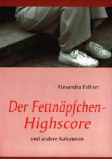 Bild: Der Fettnäpfchen-Highscore