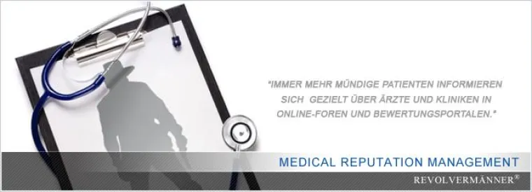 Bild: Reputationsmanagement für Ärzte und Kliniken: Medical Reputation Management der Revolvermänner GmbH