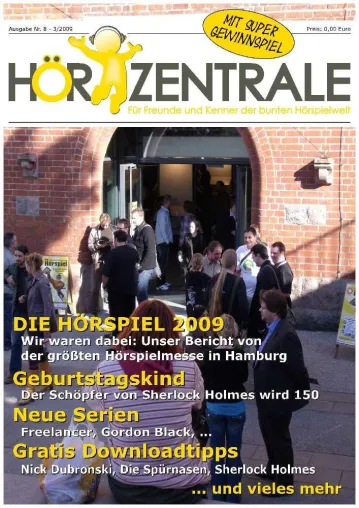 Neue Ausgabe des HÖRZENRALE-Magazins mit Bericht von "Der Hörspiel 2009" in Hamburg Bild: Neue Ausgabe des HÖRZENRALE-Magazins mit Bericht von "Der Hörspiel 2009" in Hamburg