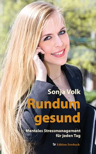 Bild: Rundum gesund - Tipps für die Stressbewältigung