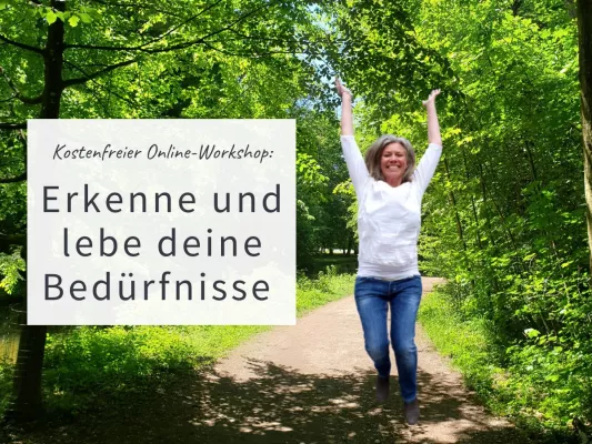 Bild: Die eigenen Bedürfnisse – eine zentrale Säule für ein glückliches und erfülltes Leben!