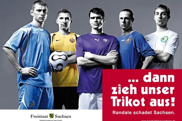 „... dann zieh unser Trikot aus!” Bild: „... dann zieh unser Trikot aus!”