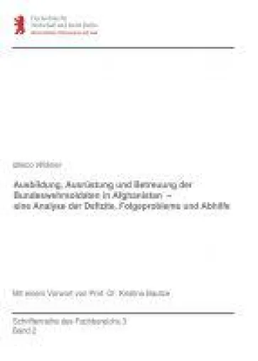 Bild: Bundeswehrsoldaten in Afghanistan - eine Analyse der Defizite, Folgeprobleme und Abhilfe