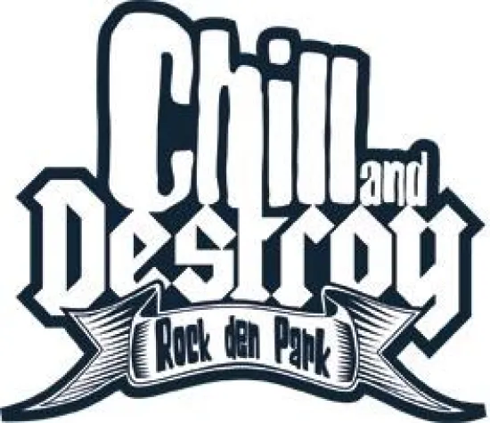 Bild: Chill and Destroy Tour