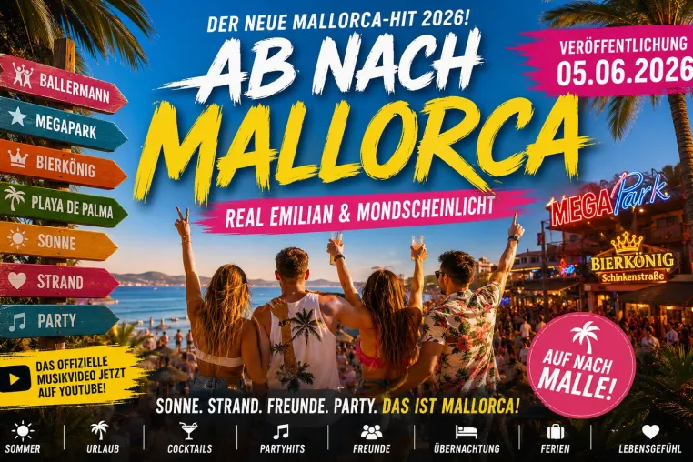 „Ab nach Mallorca“ – Neuer Mallorca-Hit 2026 von Real Emilian & Mondscheinlicht Bild: „Ab nach Mallorca“ – Neuer Mallorca-Hit 2026 von Real Emilian & Mondscheinlicht