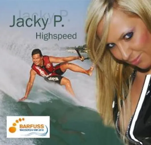 Bild: Highspeed - Jacky P sang den Titelsong zur Barfuss-Wasserski-Weltmeisterschaft 2010