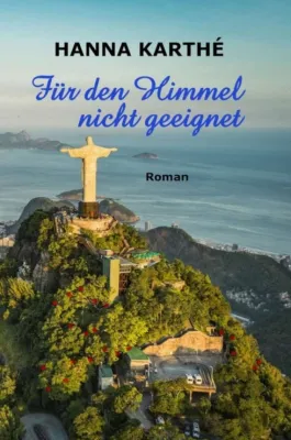 Bild: Für den Himmel nicht geeignet - Aufregender Liebesroman