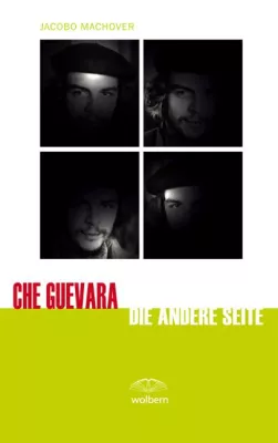 Die 50jährige Revolution und ihr Mythos – Che Guevara Bild: Die 50jährige Revolution und ihr Mythos – Che Guevara