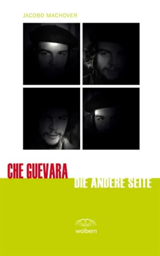 Bild: Die 50jährige Revolution und ihr Mythos – Che Guevara